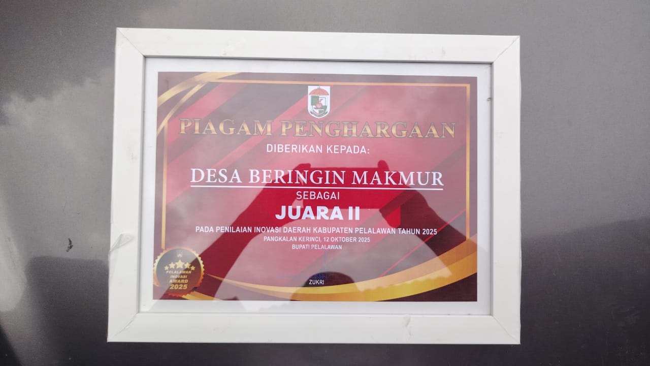 BERINGIN MAKMUR MERAIH JUARA II DESA INOVASI TINGKAT KABUPATEN PELALAWAN PROPINSI RIAU